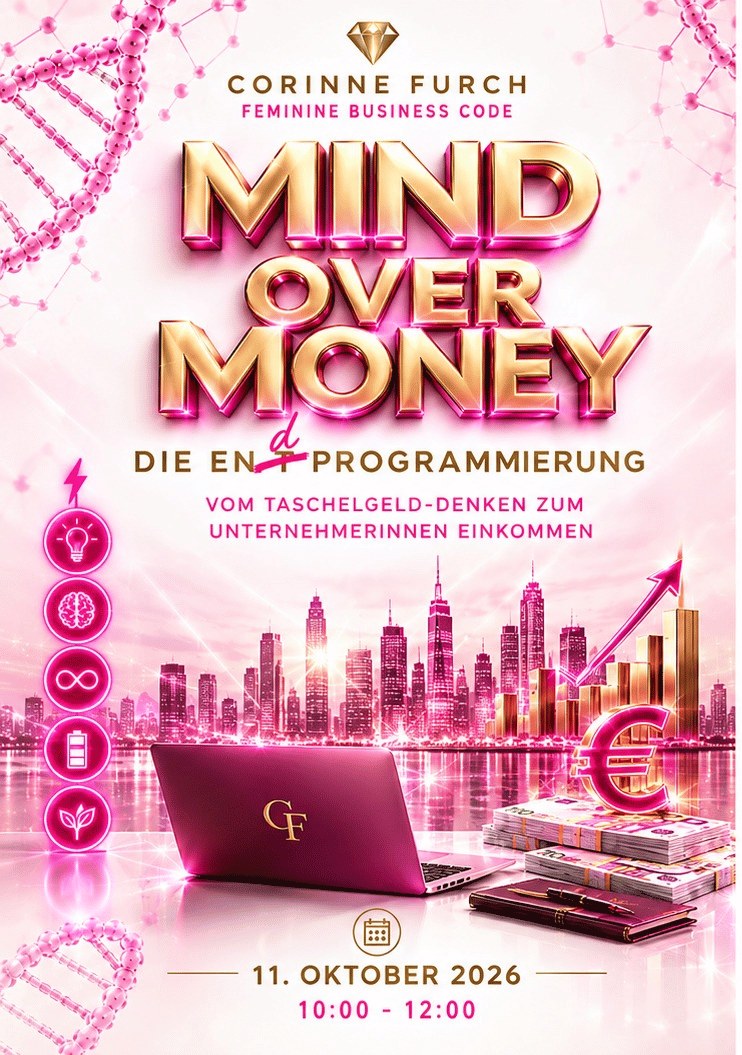 Mind over Money – Die Entprogrammierung. Live-Seminar mit Corinne Furch am 11. Oktober 2026